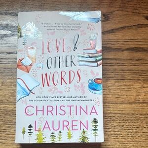 Love and Other Words Book by Christina Lauren